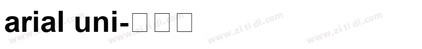 arial uni字体转换